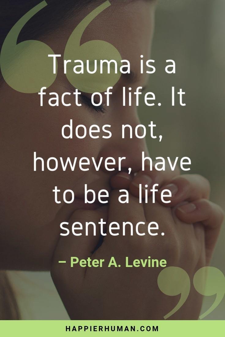 Peter Levine quote on  post traumatic growth.