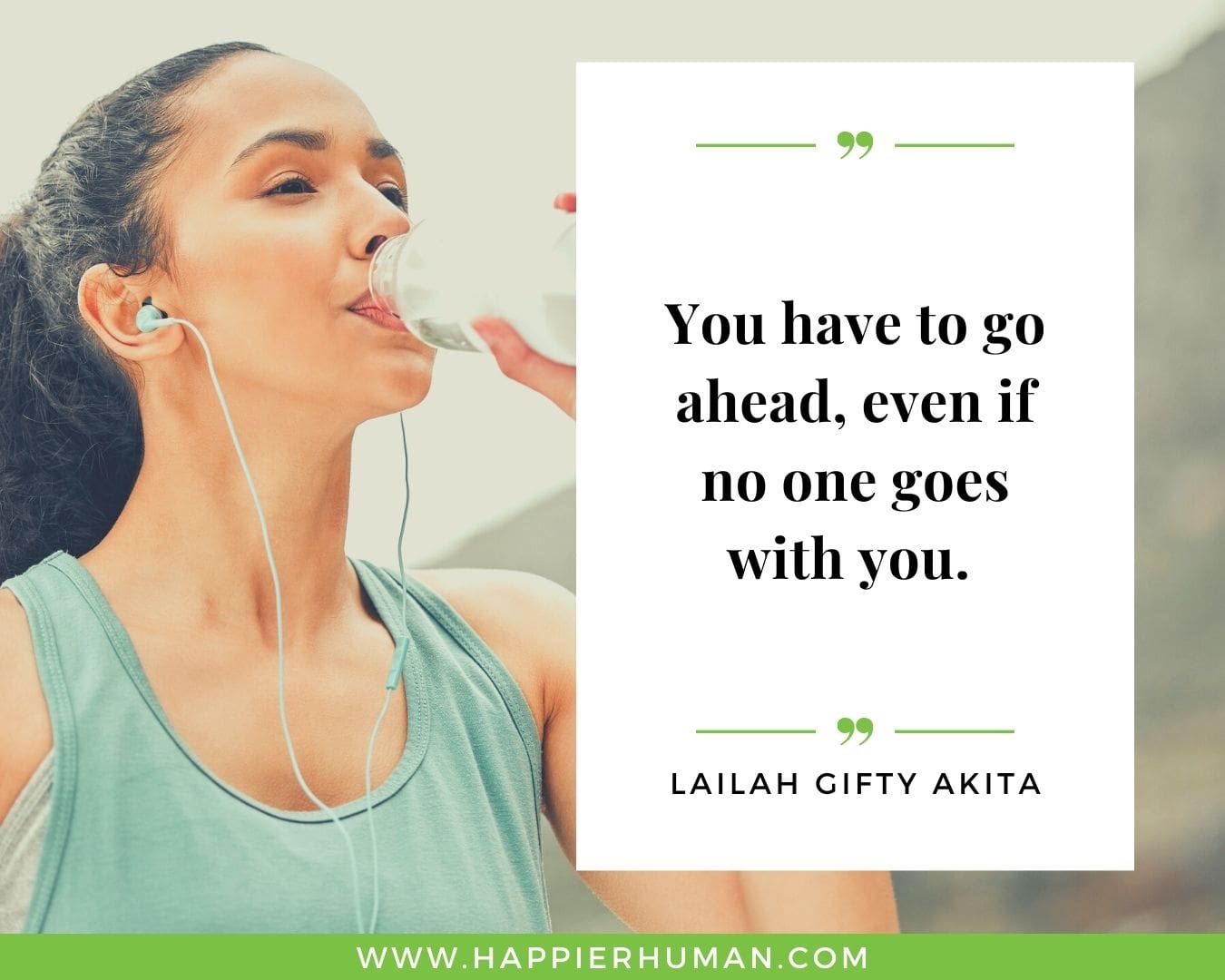 Loneliness Quotes - “You have to go ahead, even if no one goes with you.”– Lailah Gifty Akita