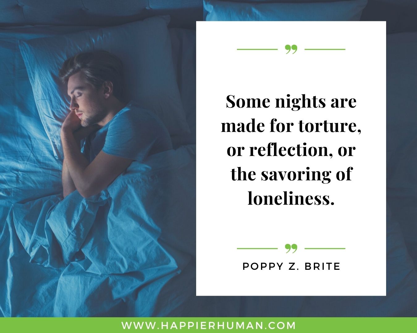 Loneliness Quotes - “Some nights are made for torture, or reflection, or the savoring of loneliness.”– Poppy Z. Brite