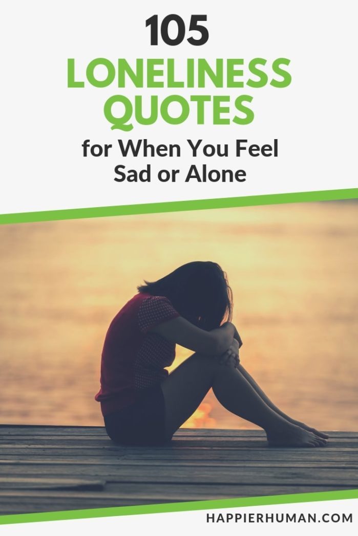 Best loneliness quotes when sad | Quotes about being lonely | Quotes to overcome loneliness