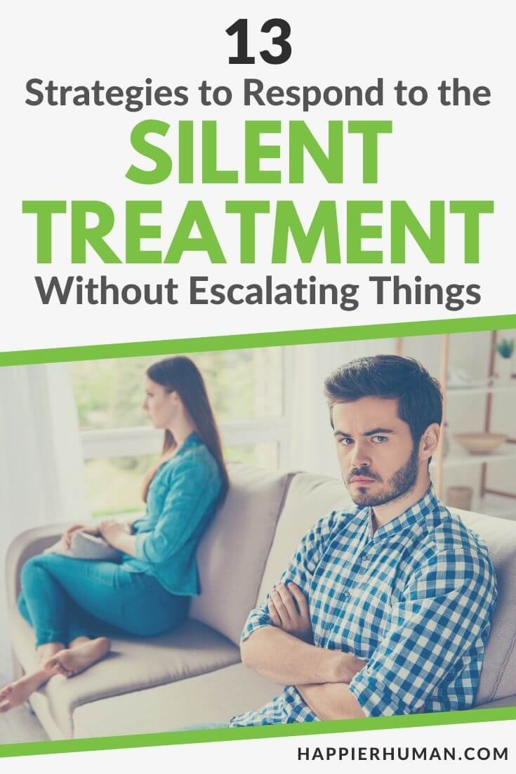 how to respond to the silent treatment | how do I stop the silent treatment | how do you deal with a spouse that gives you the silent treatment