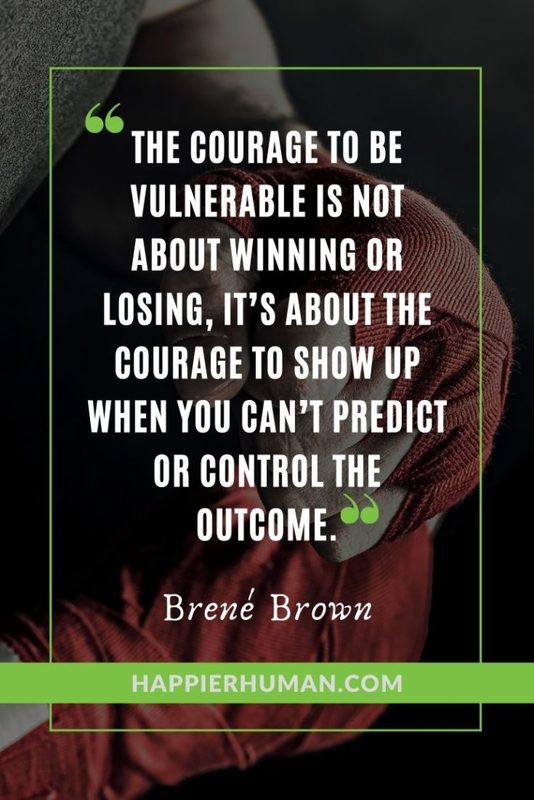 63 Brené Brown Quotes on Vulnerability and Daring Greatly - Happier Human