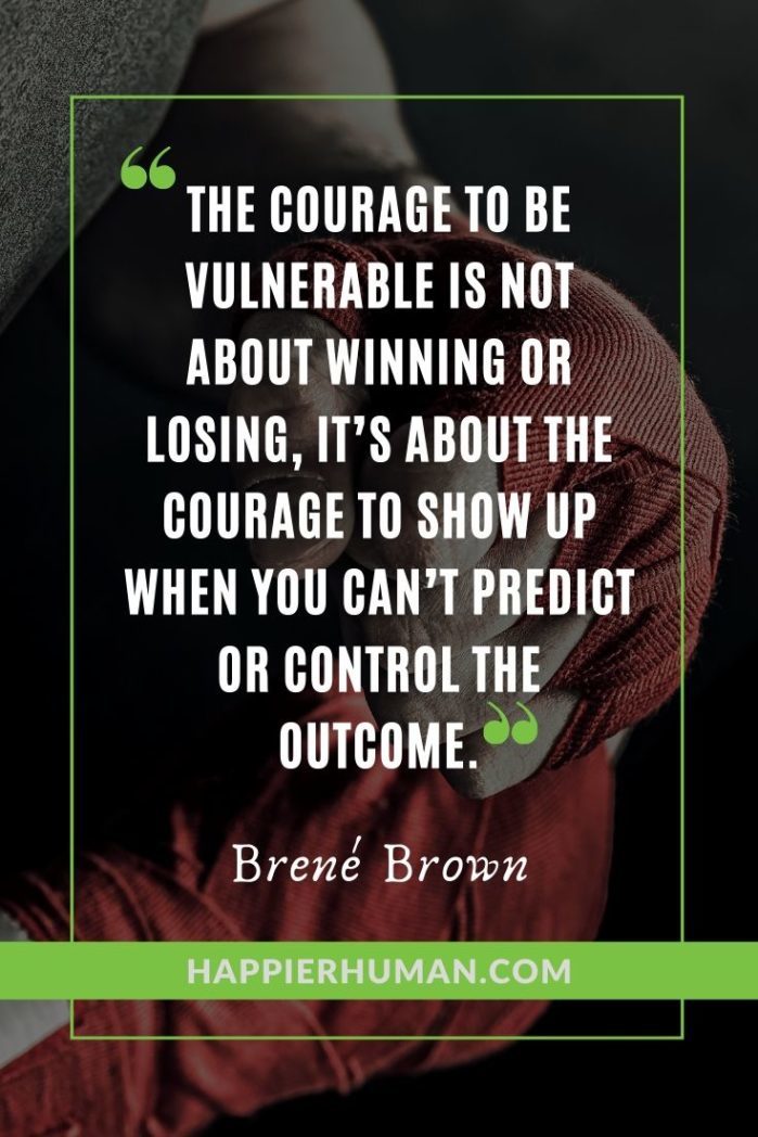 Dare to Lead: Brave Work. Tough Conversations. Whole Hearts. - “The courage to be vulnerable is not about winning or losing, it’s about the courage to show up when you can’t predict or control the outcome.” - Brené Brown | brene brown quotes parenting | brene brown quotes courage is contagious | brene brown quotes rising strong #quote #quotes #qotd