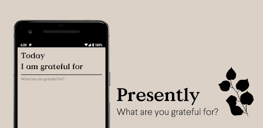 presently app | best gratitude apps | best happiness apps