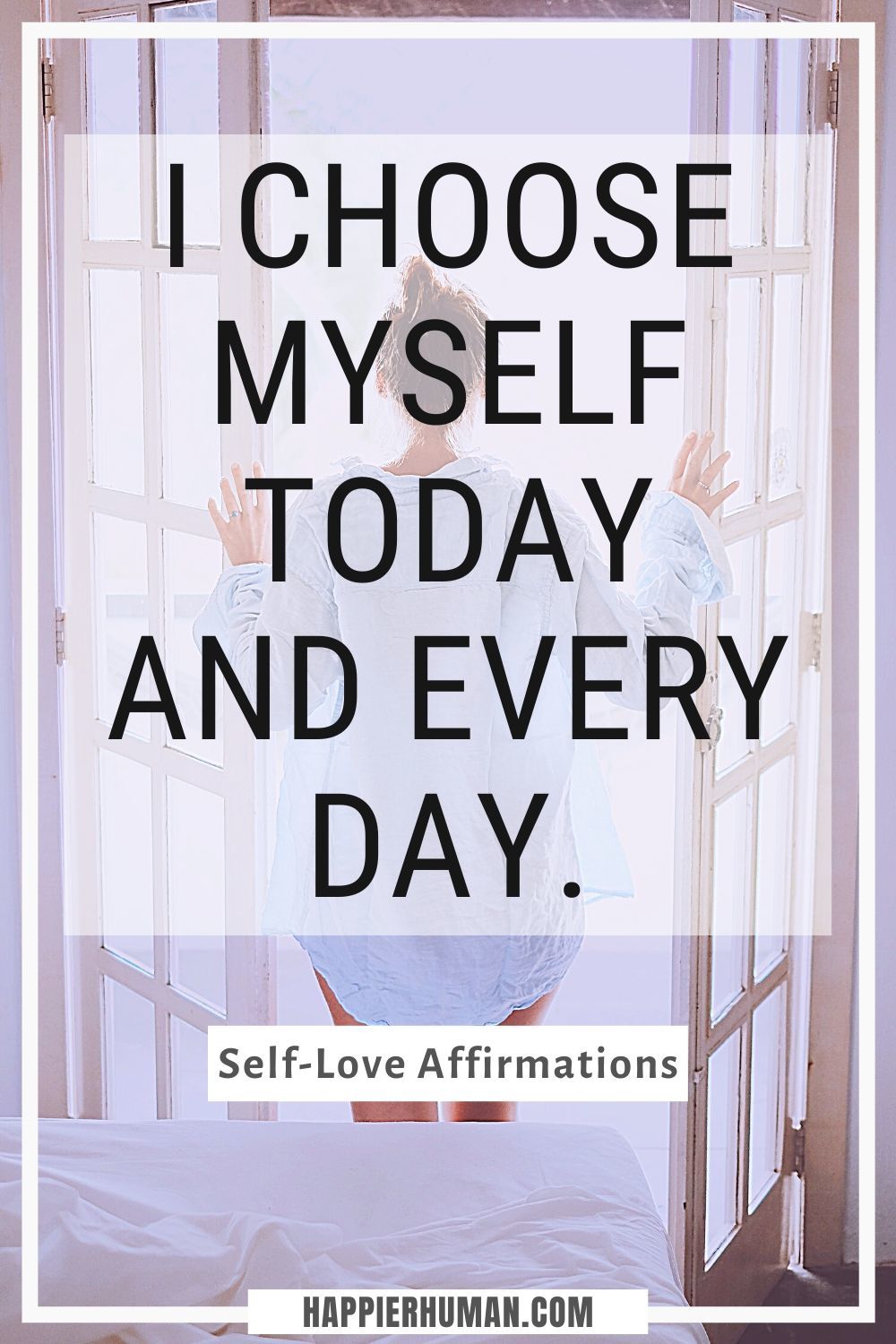 Self Love Affirmations - “I choose myself today and every day.” | self love affirmations youtube | self love affirmations 2020 | daily self love affirmations app #dailyaffirmations #affirmationstoactions #positivity
