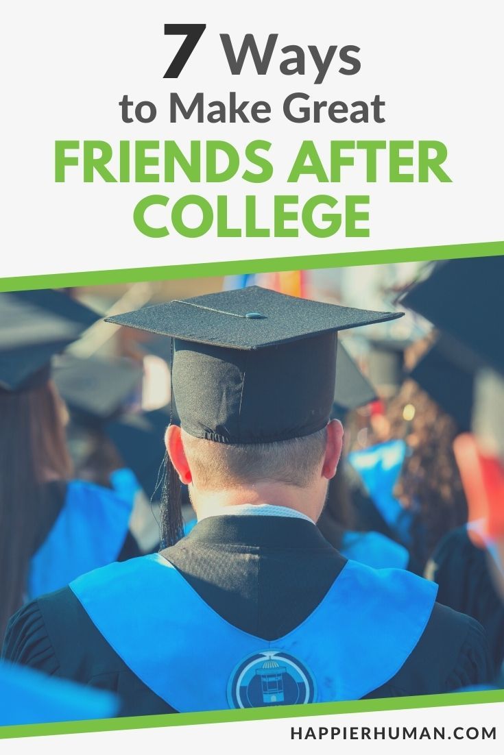 how to make friends after college in a new city | how to make friends in your 20s | no friends after college