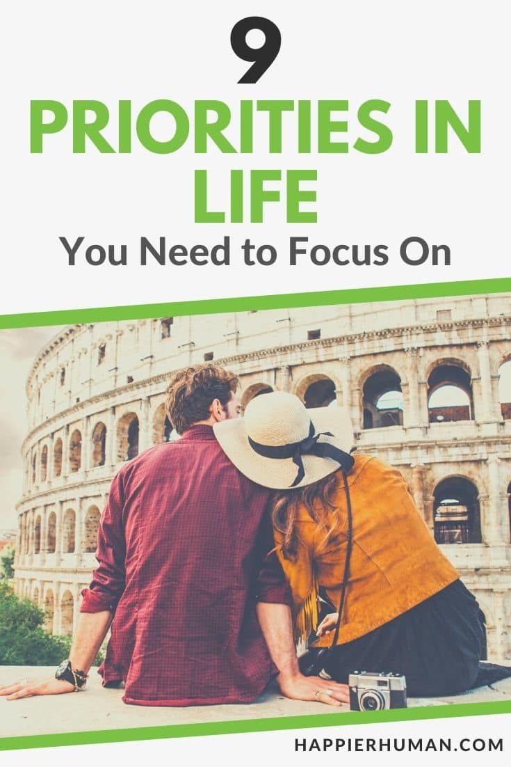 what are your top priorities in life | top priorities in life | priorities in life quotes