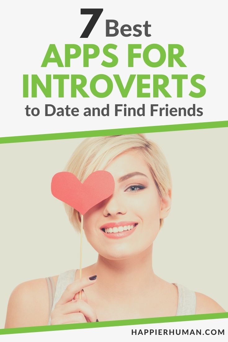 good apps to make friends for introverts | dating for introverts | introvert chat site