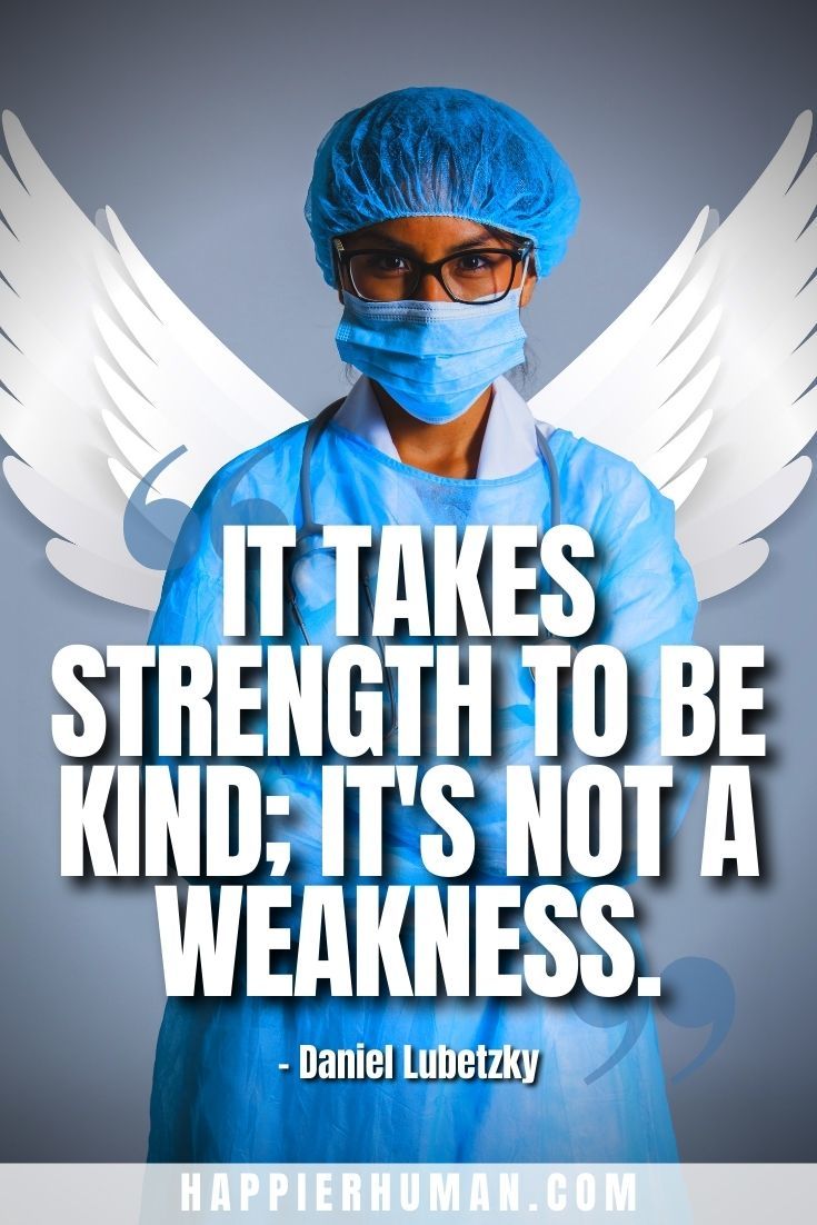 “It takes strength to be kind; it's not a weakness.” – Daniel Lubetzky | kind heart quotes | quotes about kindness and compassion