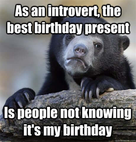 Introvert birthday meme