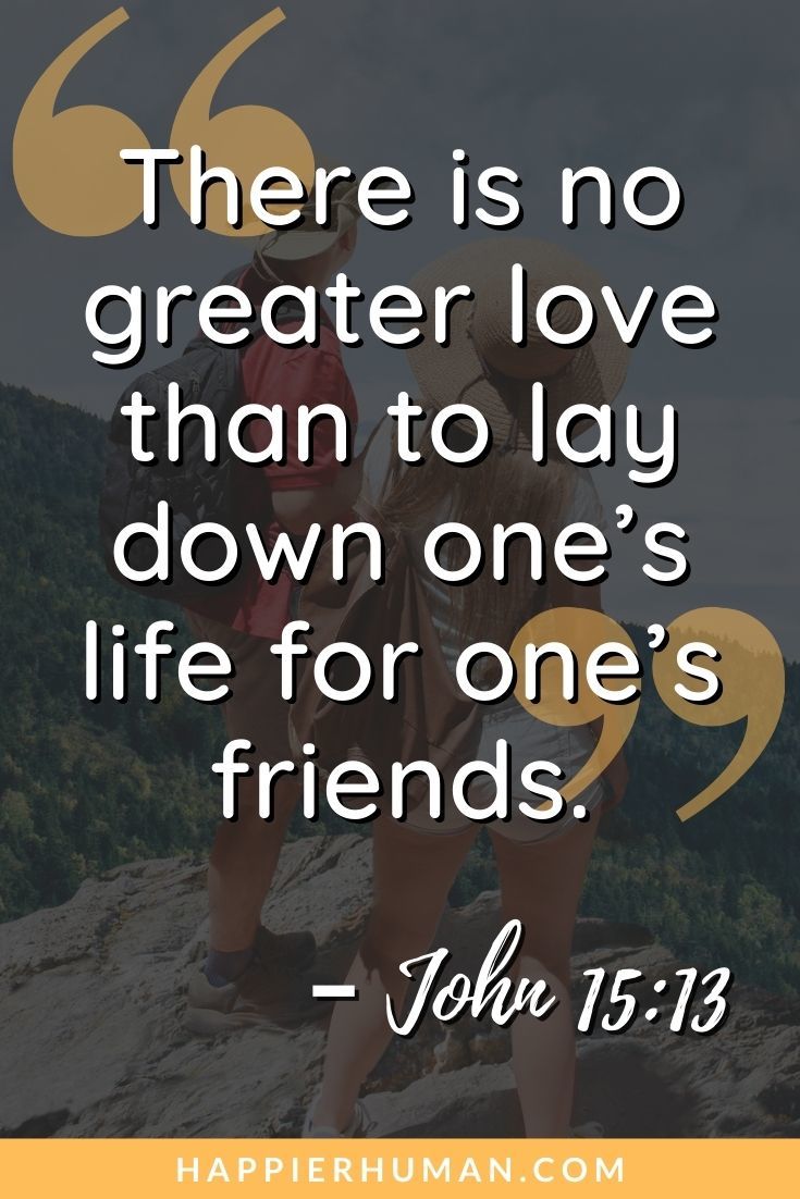 Bible Verses on Gratitude to Others - “There is no greater love than to lay down one’s life for one’s friends.” – John 15:13 | bible verses about gratitude kjv | bible verses about gratitude and thanksgiving | bible verses about gratitude for friends #gratitude #bible #faith