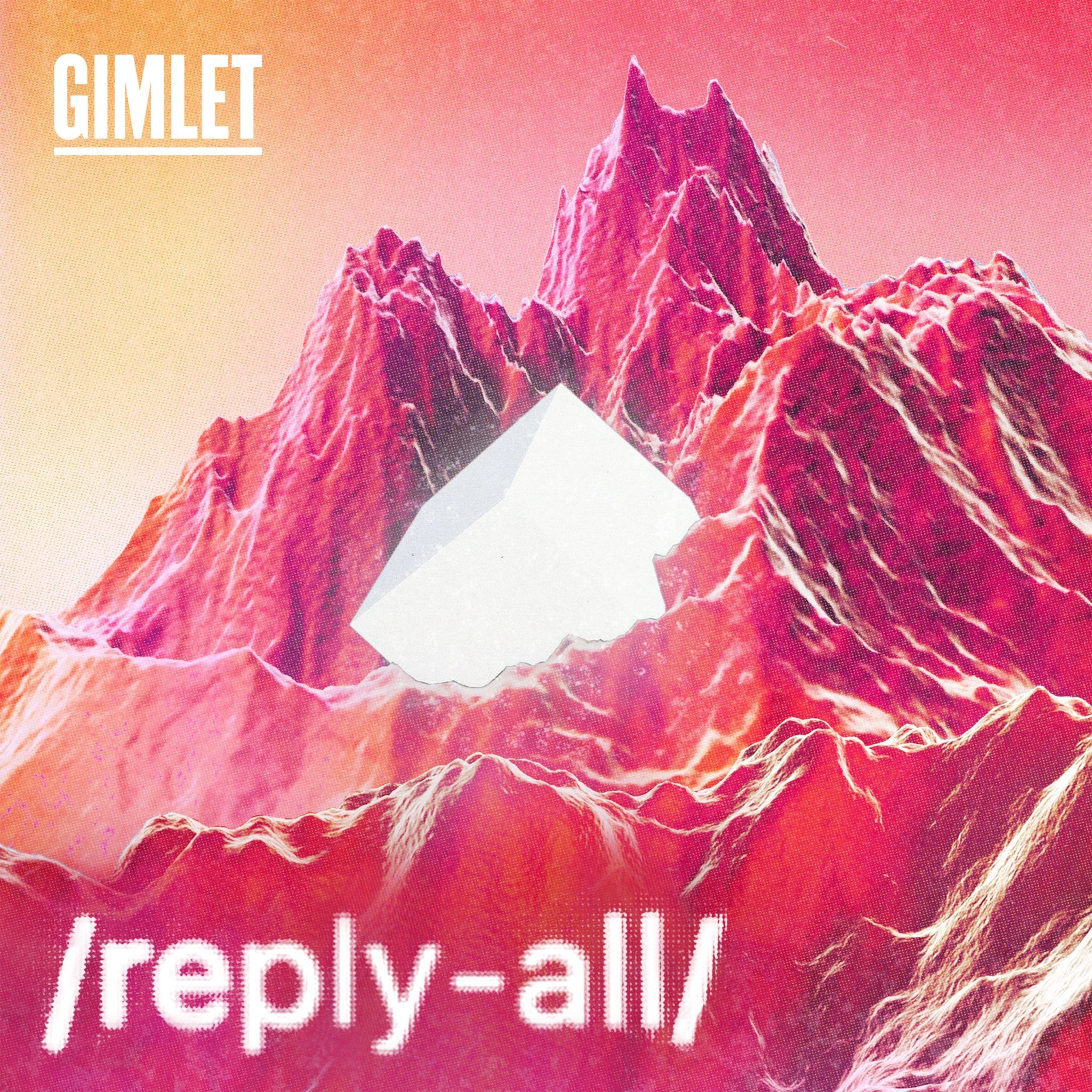 Reply All with Gimlet Media | podcasts that teach you things | podcasts that make you laugh | podcasts that make you smarter