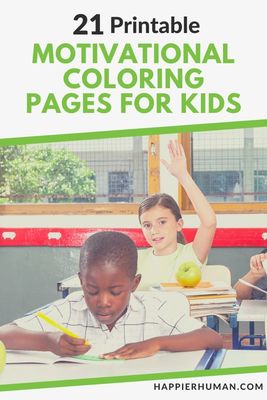 21 Printable Motivational Coloring Pages for Kids in 2024 - Happier Human