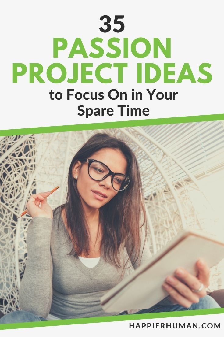 passion project ideas | passion project ideas for adults | examples of passion projects for parents