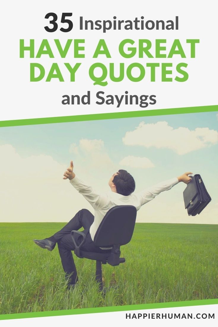 have a great day quotes | phrases to say have a great day | have a great day messages
