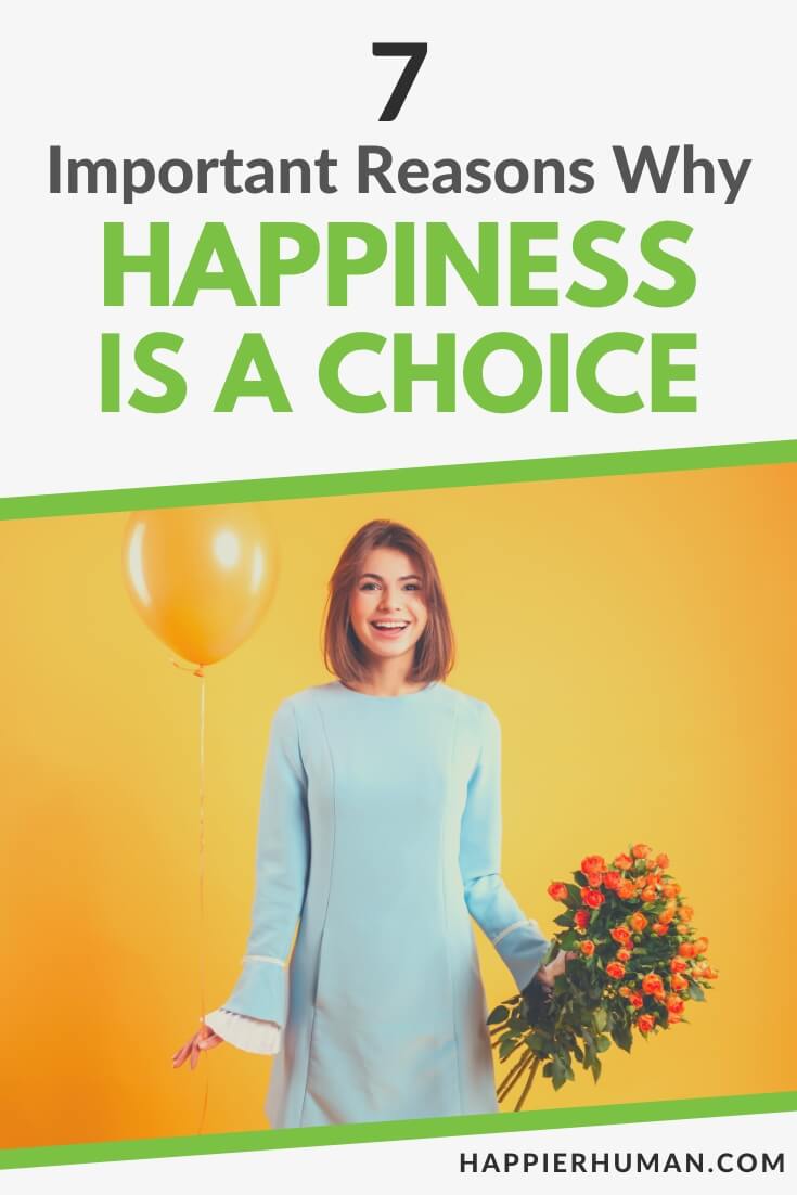 happiness is a choice | why happiness is a choice | is happiness a choice or result