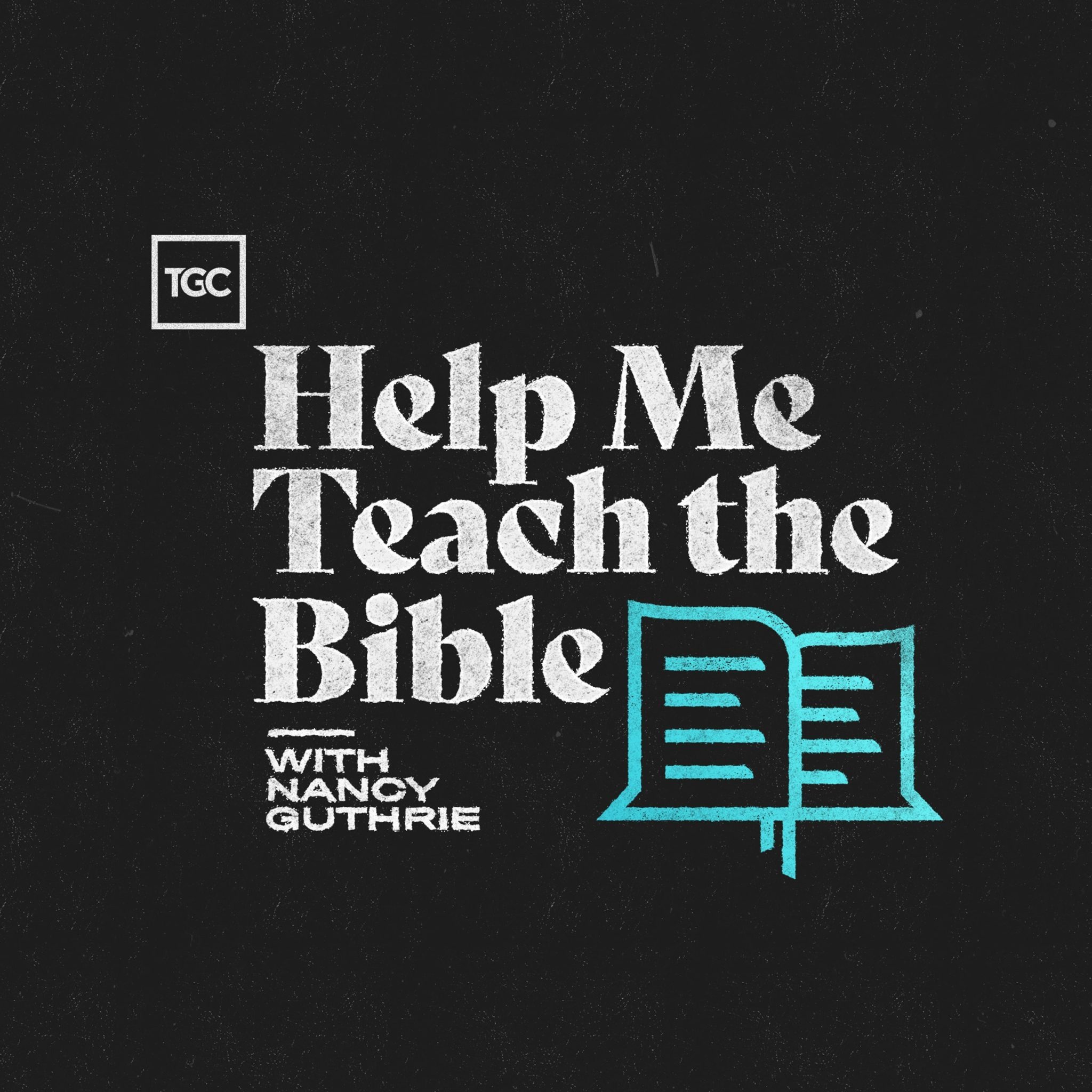Help Me Teach the Bible with Nancy Guthrie | what are the best christian podcasts on itunes | what are the best christian podcasts for women | good christian podcasts for women