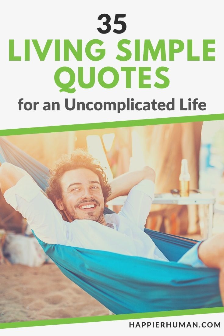 living simple quotes | keep life simple quotes | simple life quotes in one line