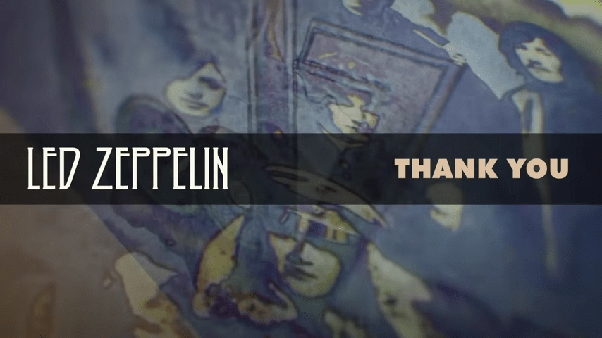 Thank You | Led Zeppelin | disney songs about gratitude