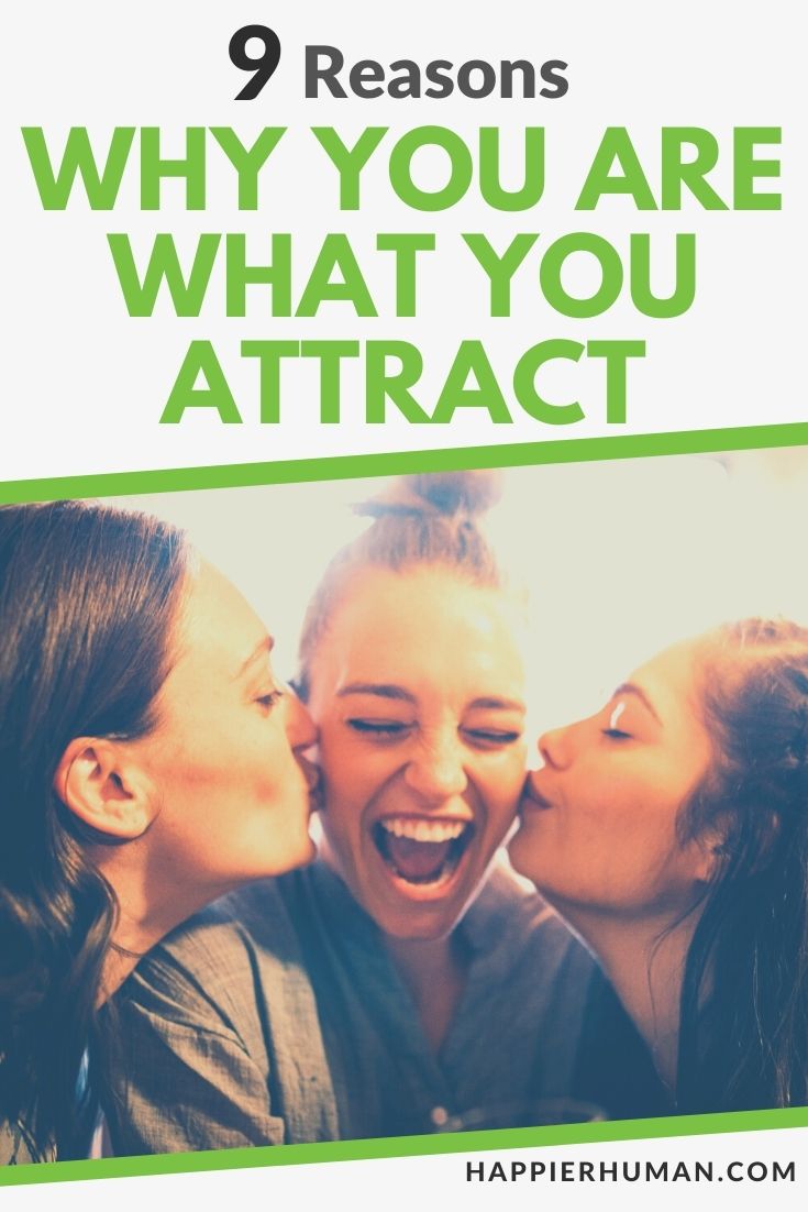 you are what you attract | you are what you attract meaning | reasons why you are what you attract