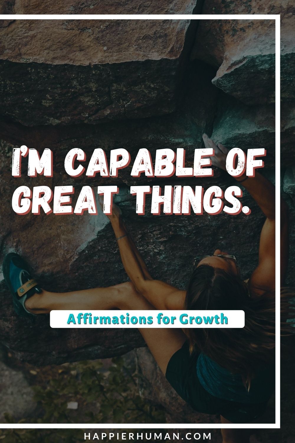 Affirmations for Growth - I’m capable of great things. | affirmations for growing taller | affirmations for spiritual growth | affirmations for success #affirmations #growth #personaldevelopment