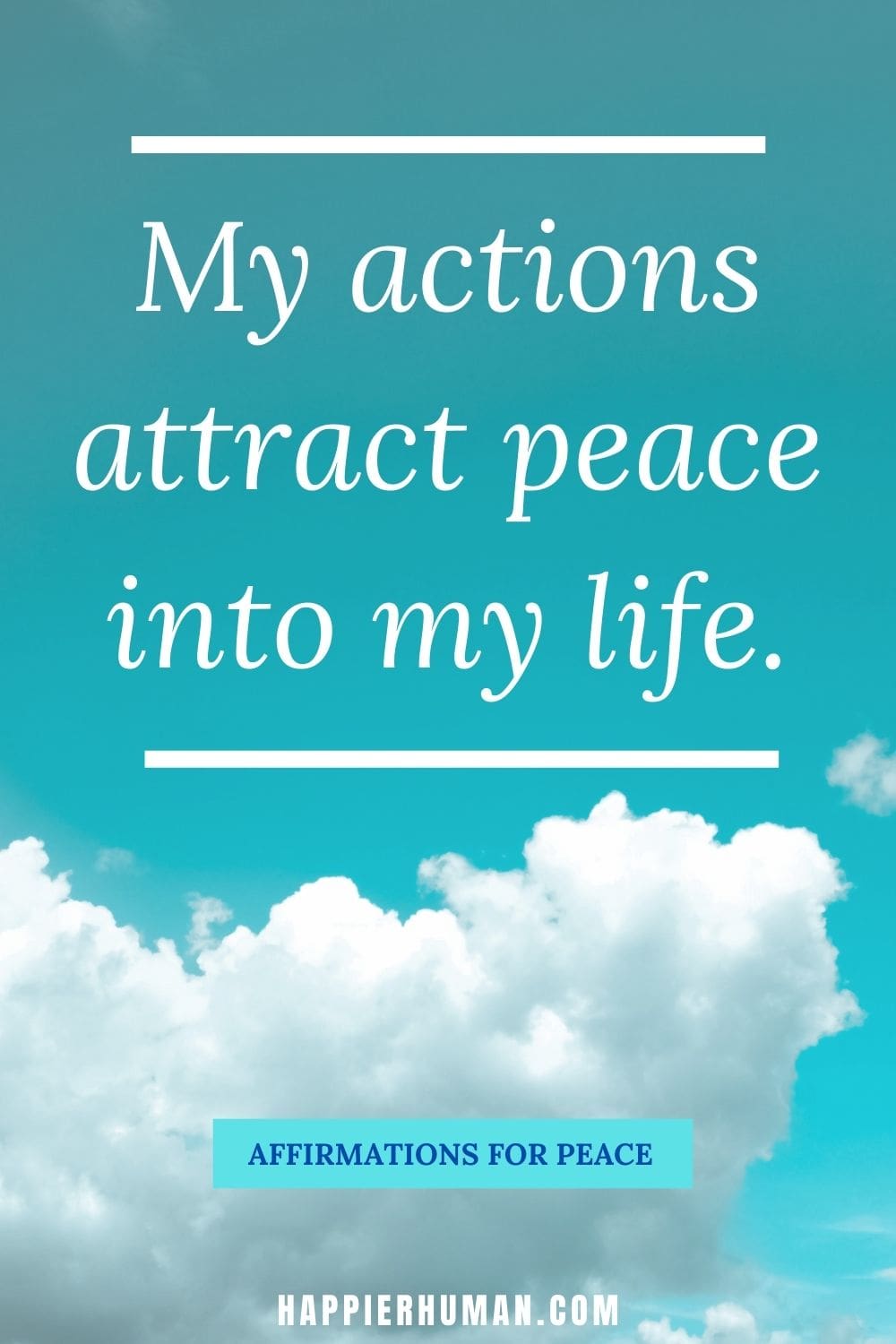 Affirmations for Peace - My actions attract peace into my life. | inner peace quotes | affirmation for healing and peace of mind | affirmations for comfort #mindfulness #serenity #harmony