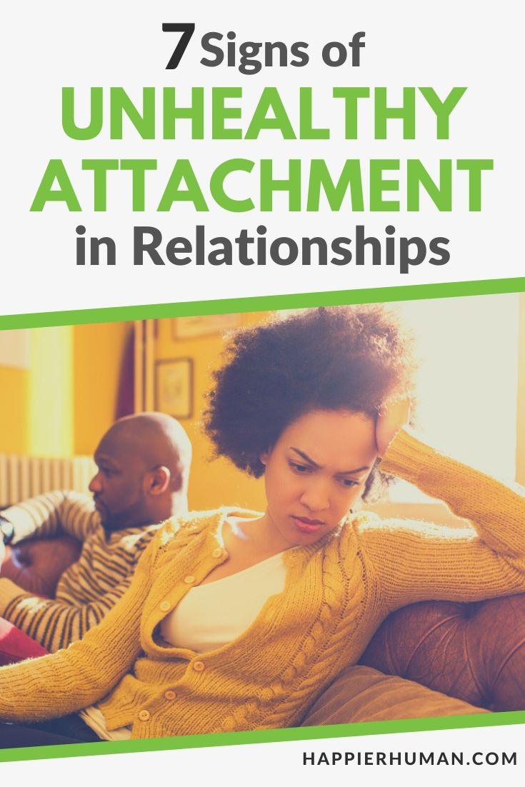 unhealthy attachment | unhealthy attachment to friend | unhealthy attachment in relationships