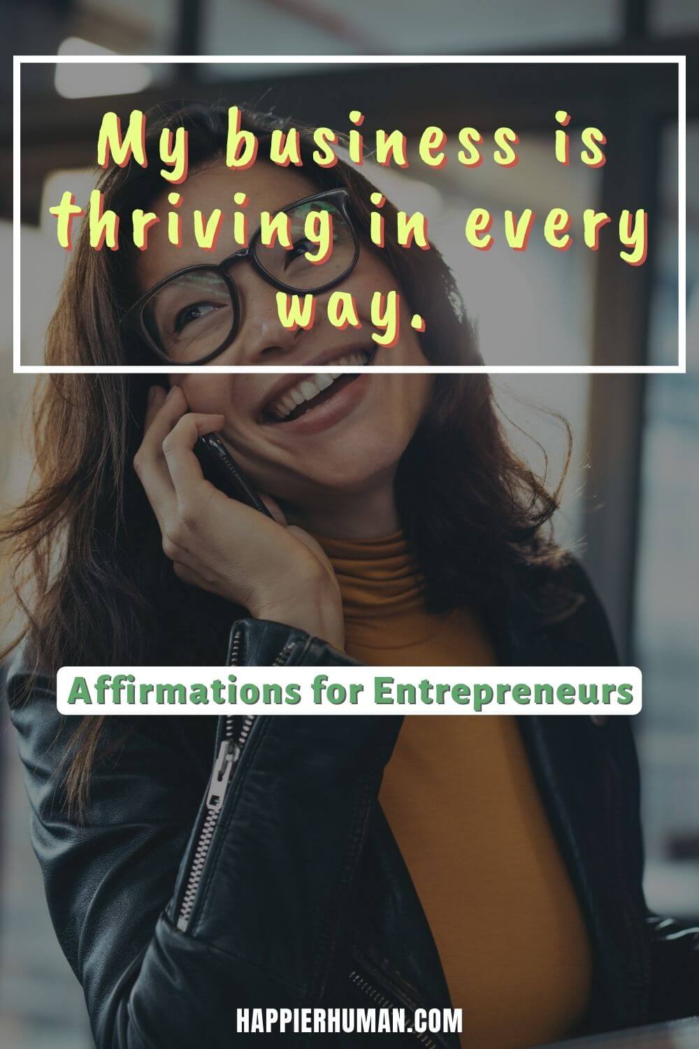affirmations for entrepreneurs - My business is thriving in every way. | 10 affirmations for entrepreneurs | affirmations for attracting clients | affirmations for startup founders