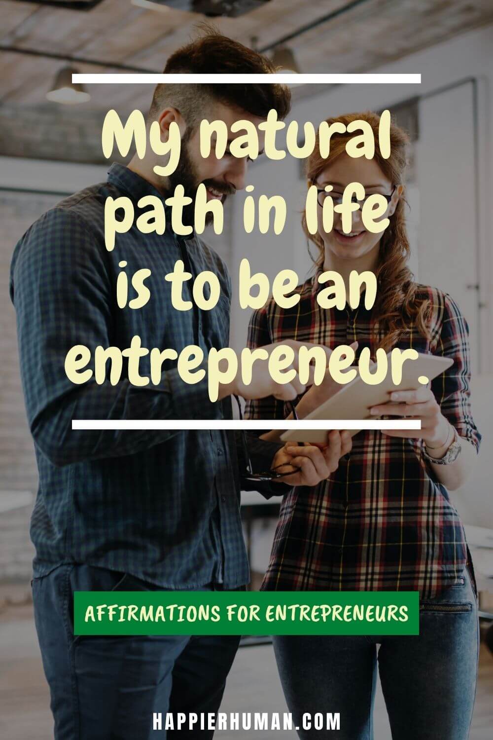 affirmations for entrepreneurs - My natural path in life is to be an entrepreneur. | affirmations for work success | spiritual business affirmations | business affirmations pdf