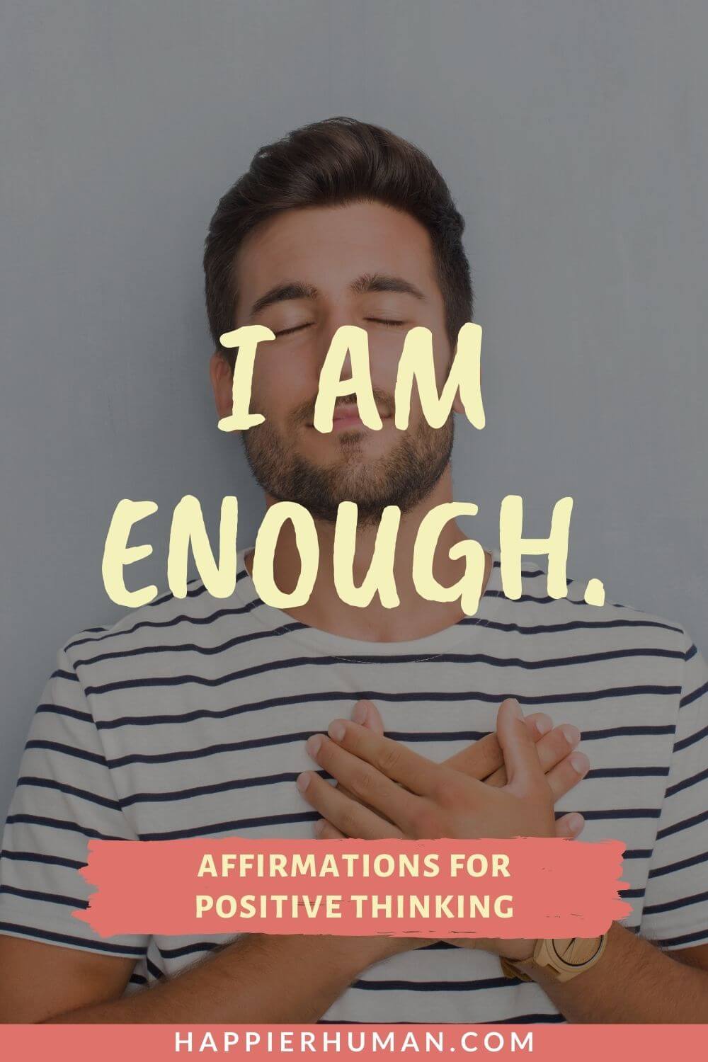 Affirmations for Positive Thinking - I am enough. | affirmations for positive thinking confidence and success | affirmations for positive thinking morning |positive affirmations to say everyday