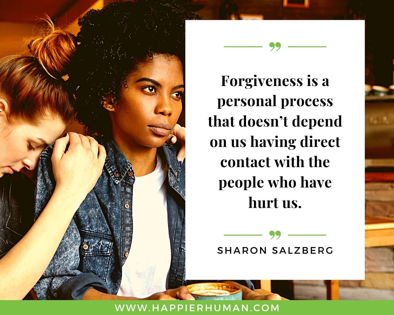 Toxic People Quotes - “Forgiveness is a personal process that doesn’t depend on us having direct contact with the people who have hurt us.” – Sharon Salzberg