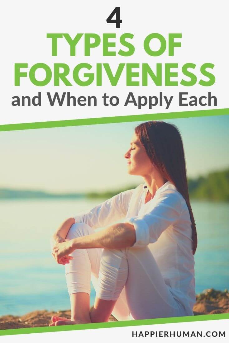 types of forgiveness | types of forgiveness psychology | what are the 3 types of forgiveness