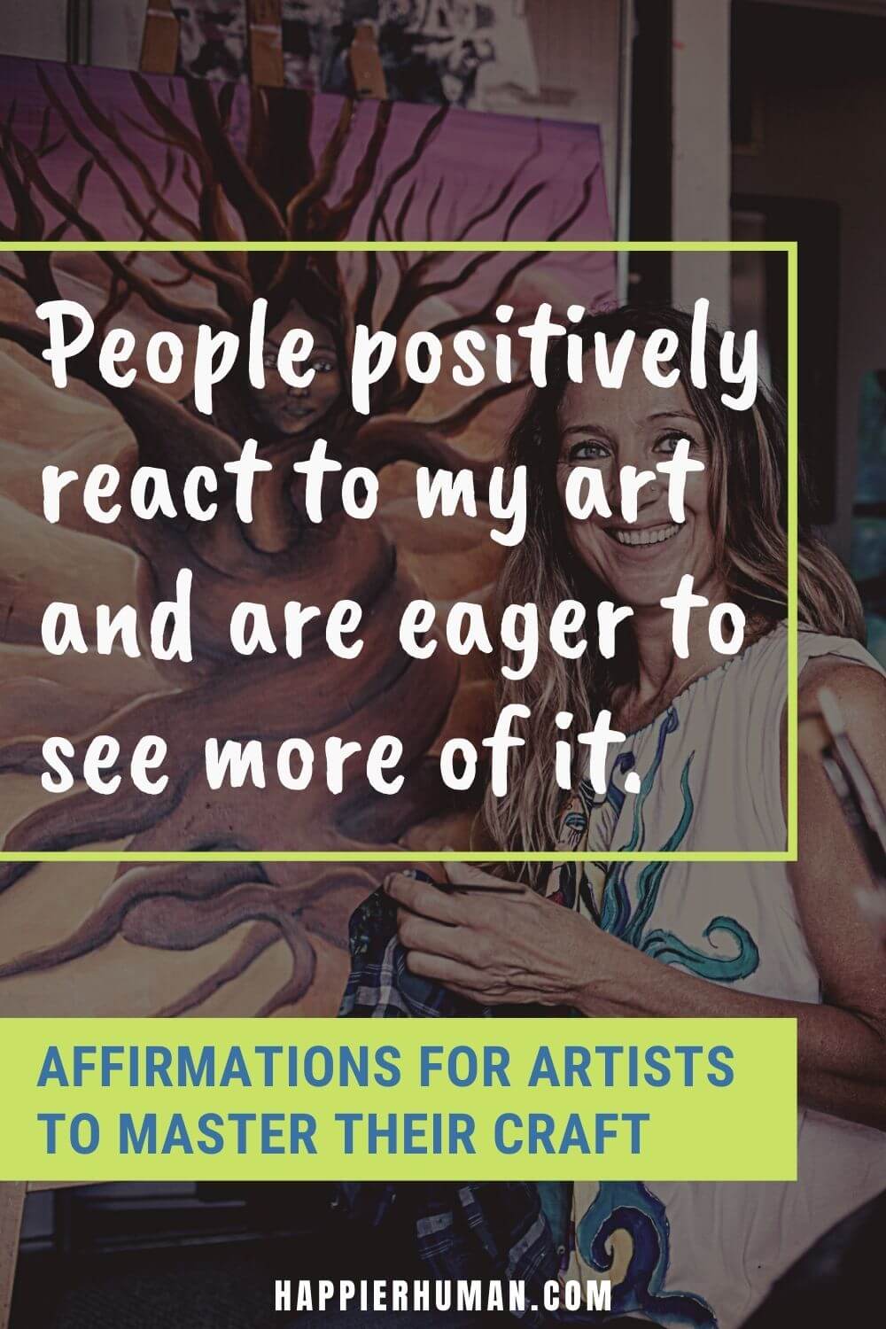 Affirmations for Artists - People positively react to my art and are eager to see more of it. | affirmations for fashion designers | fashion affirmations | positive affirmations for kids