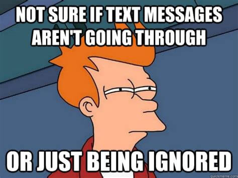 memes about being ignored | i love being ignored meme | memes about being ignored by your boyfriend