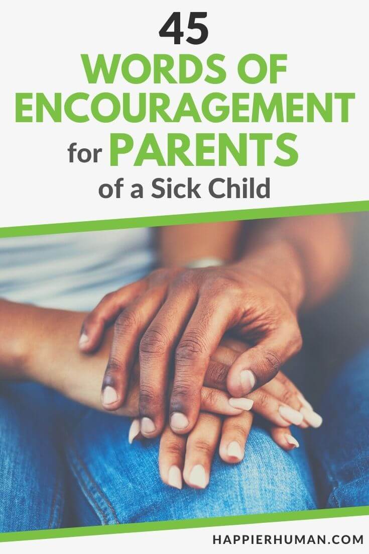 words of encouragement for sick child | what to say to someone with a sick child | words to say to parents of a sick child