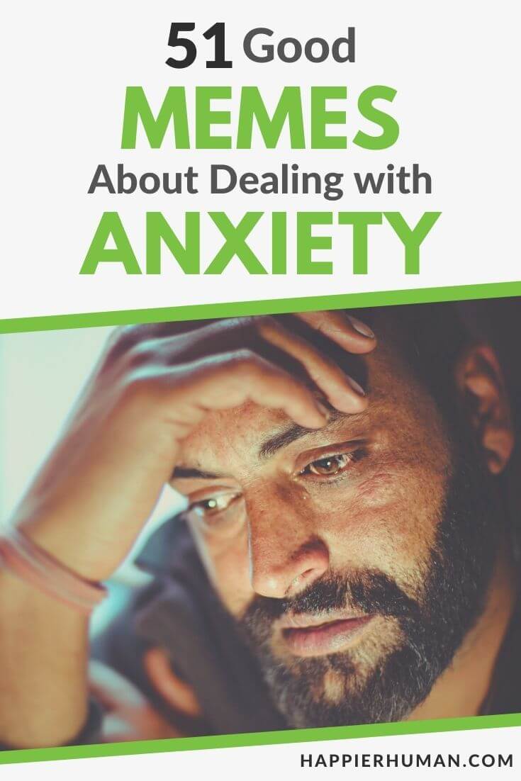 memes about anxiety | inspirational anxiety memes | memes about anxiety and depression