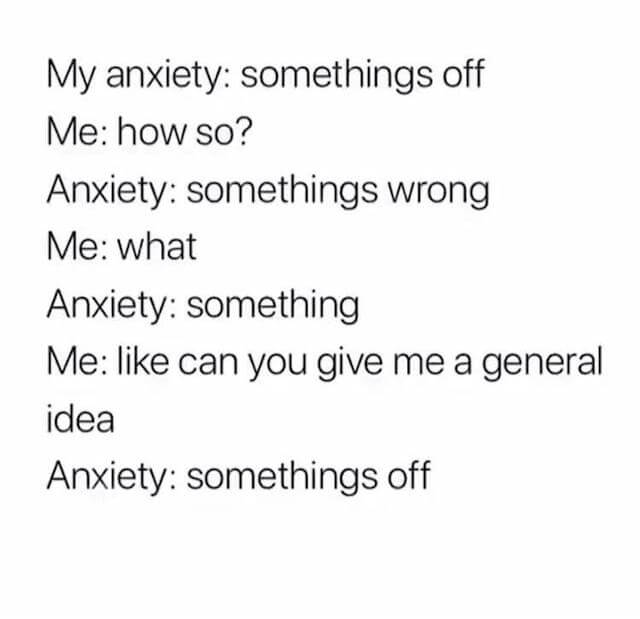memes about anxiety and depression | social anxiety memes | anxiety memes 2021