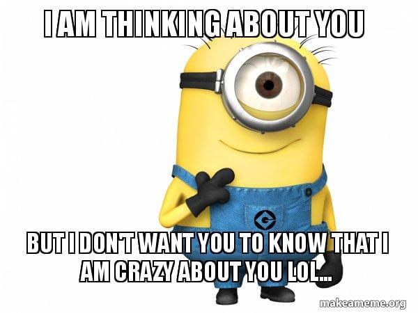 37 Funny Thinking About You Memes for 2024 - Happier Human