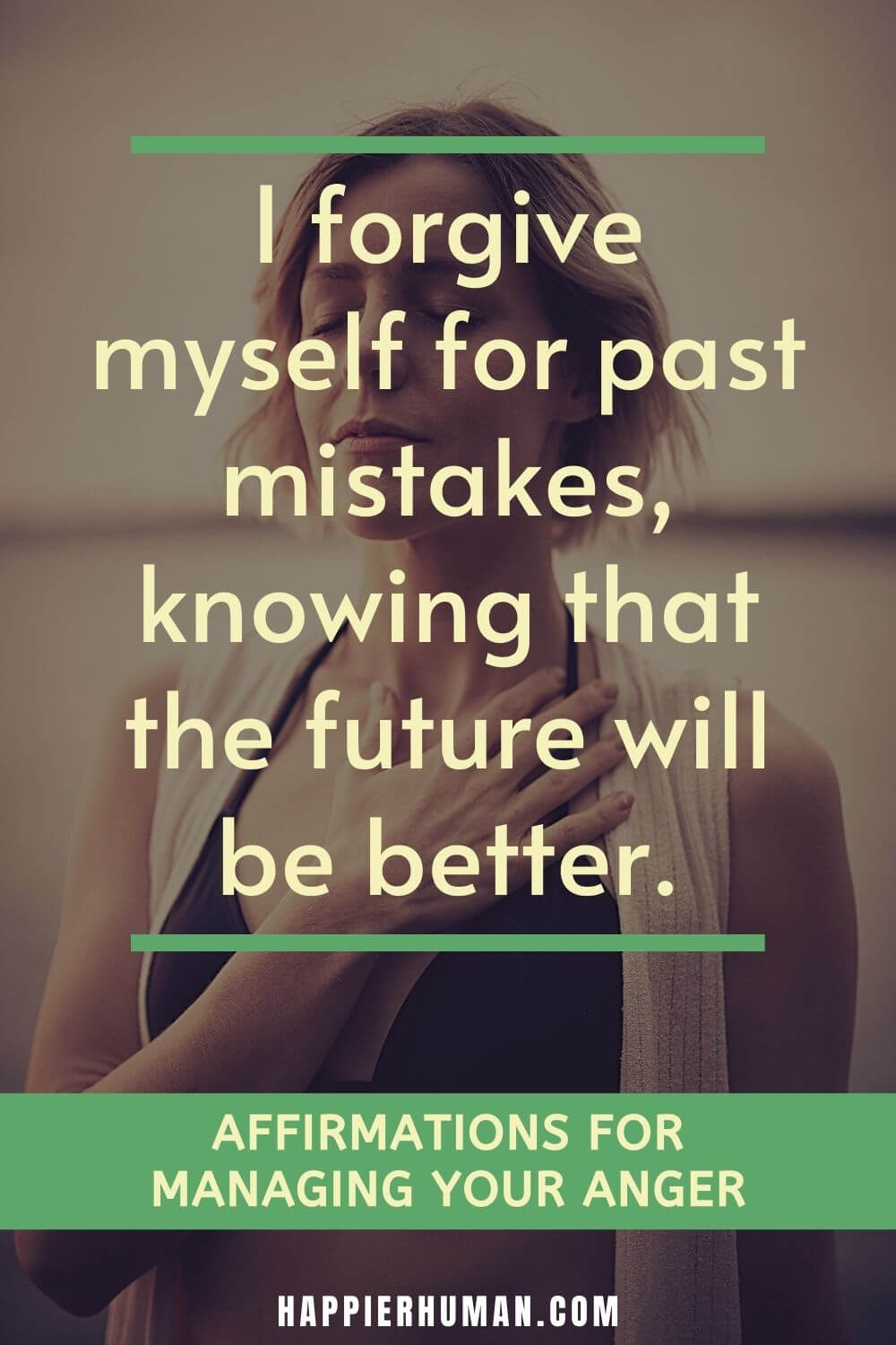 Affirmations for Anger - I forgive myself for past mistakes, knowing that the future will be better. | calming mantras for anger | affirmations for releasing resentment | how to release anger physically