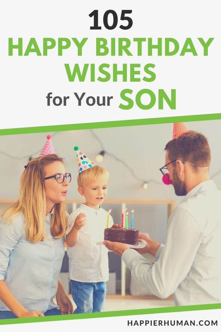 105 Happy Birthday Wishes for Your Son (or Son-in-Law) - Happier Human