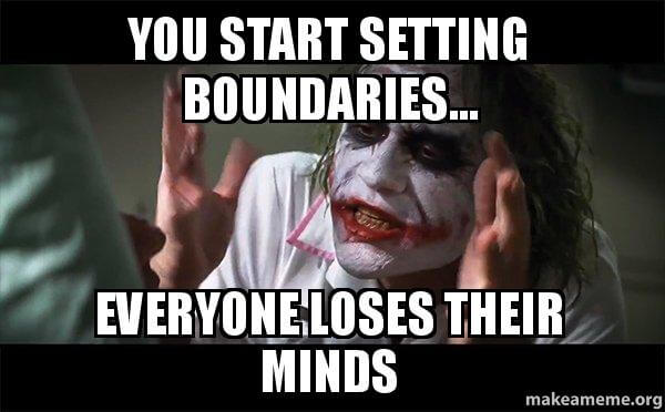 boundaries meme funny | memes traduction | overstepping boundaries meme