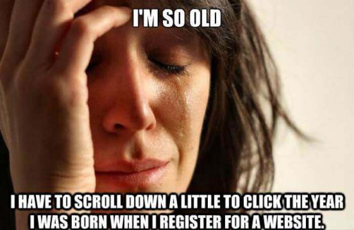 31 Funny Memes About Getting Old & Ageing - Happier Human