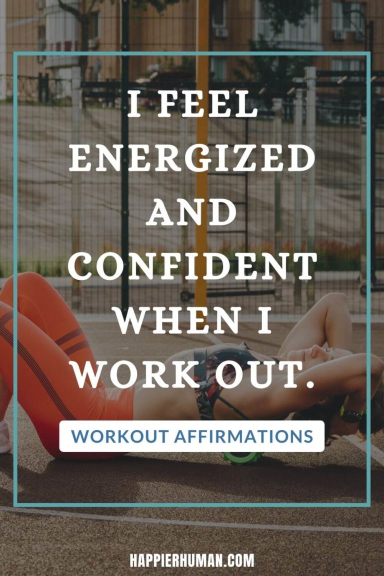 60 Workout Affirmations to Say Before Exercising Happier Human