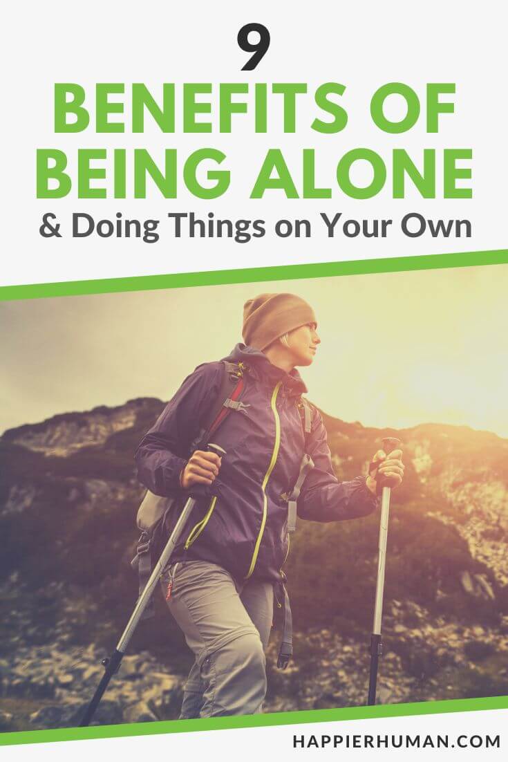 benefits of being alone | benefits of being alone quotes | the power of being alone