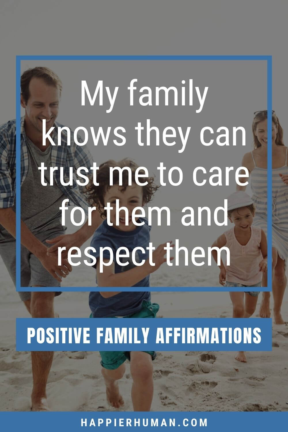 Family Affirmations - My family knows they can trust me to care for them and respect them | healthy family affirmations | christian family affirmations | best family affirmations