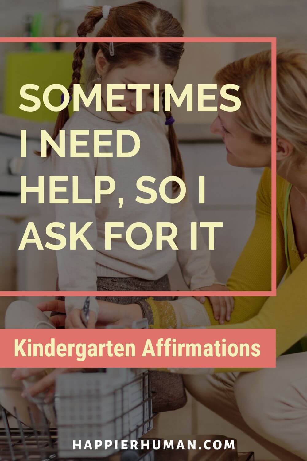 Kindergarten Affirmations - Sometimes I need help, so I ask for it | morning affirmations for students | positive affirmations for students | kids affirmation cards