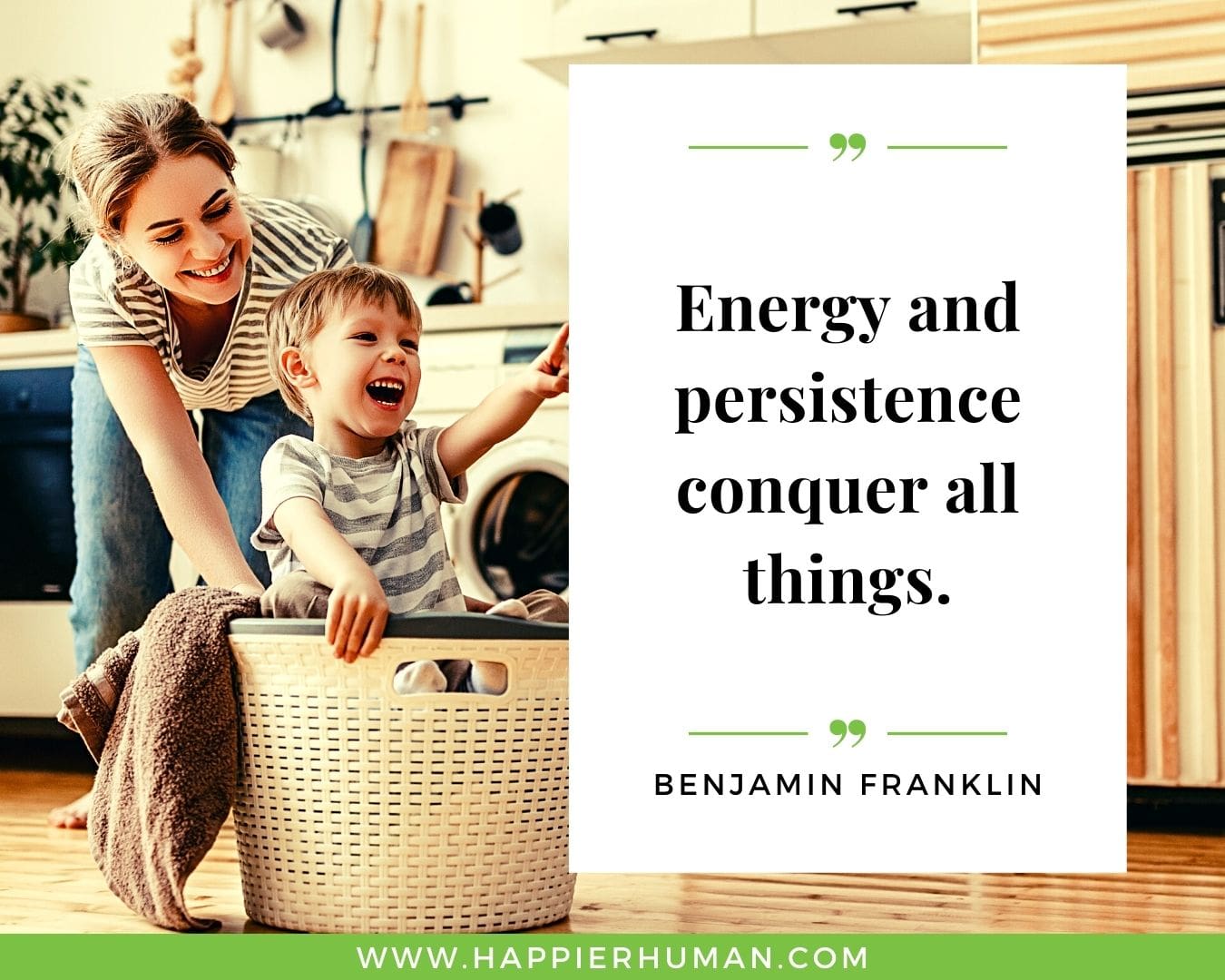 Positive Energy Quotes - “Energy and persistence conquer all things.” - Benjamin Franklin