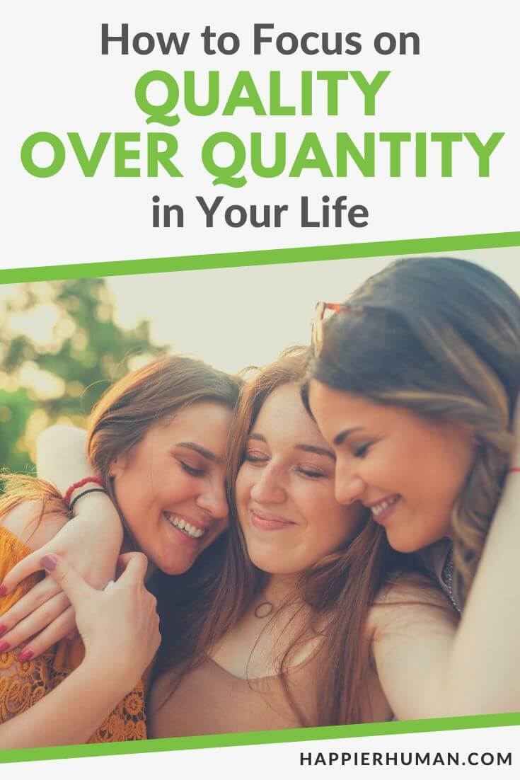 quality over quantity | quality over quantity friends meaning | quality over quantity examples