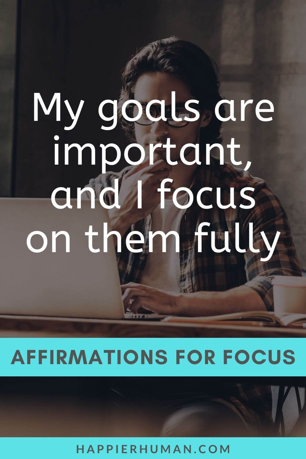 Affirmations for Focus - My goals are important, and I focus on them fully | affirmations to get attention | affirmations for distractions | affirmations for hard work