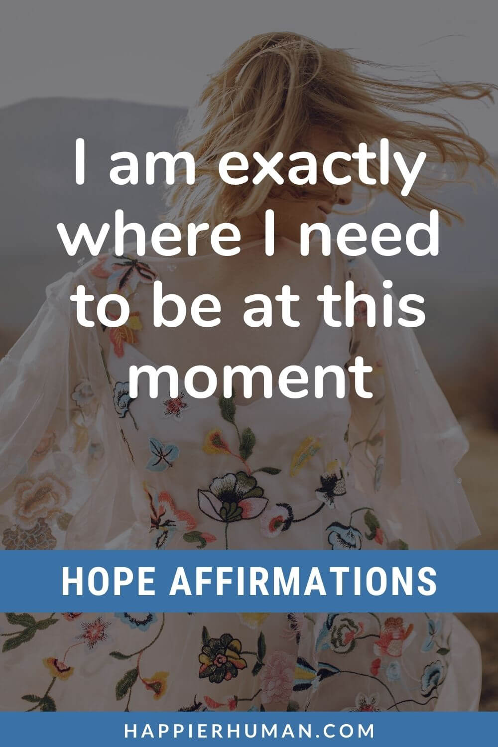 Affirmations for Hope - I am exactly where I need to be at this moment | affirmations for trust in relationships | affirmations for trusting the universe |